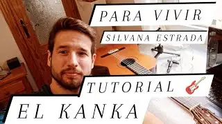 PARA VIVIR EL KANKA SIVANA ESTRADA TUTORIAL GUITARRA FÁCIL🎸 COMO TOCAR PARA VIVIR KANKA ACORDES ✅
