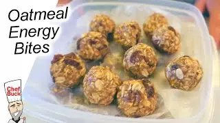 Oatmeal Energy Bites NO-BAKE Recipe