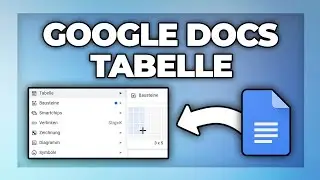 Google Docs Tabelle erstellen & bearbeiten - Anleitung
