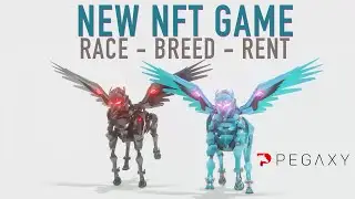 PEGAXY NEW NFT PLAY TO EARN GAME - RACING BREEDING RENTING - HUGE POTENTIAL - TOKEN  PGX NOVEMBER 5