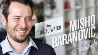 Video Interview: Mobile Photographer Misho Baranovic | Stated Magazine