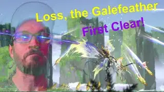 Loss, the Galefeather First Clear + Boss Strategy || Afterimage