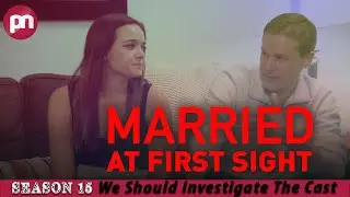 Married At First Sight Season 15 We Should Investigate The Cast - Premiere Next