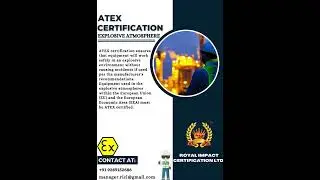 ATEX CERTIFICATION ATmosphere EXplosible #atexcertification #royalimpactcertificationltd 9289152686