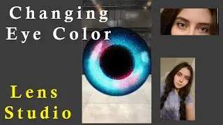 Lens Studio Tutorial: Changing Eye Color