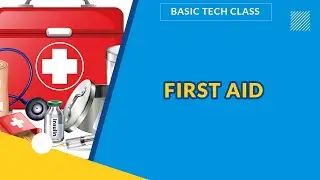 FIRST AID  | BASIC TECHNOLOGY