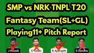SMP vs NRK TNPL Match Preview