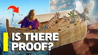 Was Noah's Ark Actually Real?