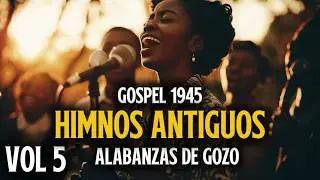 Himnos Antiguos de Gozo | Alabanza Viva a Través del Tiempo