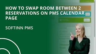 How to Swap Room between 2  Reservations on PMS Calendar Page (Hotel PMS)
