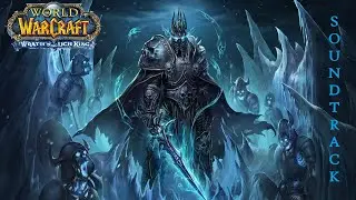 WoW Wrath of the Lich King Soundtrack I WoW WotLK Music | WotLK OST