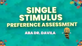 Video 93: Single Stimulus Preference Assessment