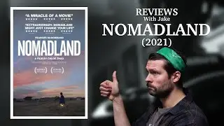 Nomadland (2021) Movie Review - A Filmmaker's Perspective