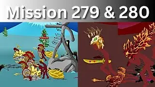 Mission 279 & 280 | Insane difficulty | Stick War Legacy | 2025