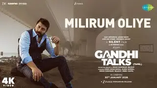 Milirum Oliye - Song ( Tamil ) | Gandhi Talks | AR Rahman | Arvind Swami | New Tamil Songs 2026