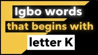 Igbo words that begins with letter K