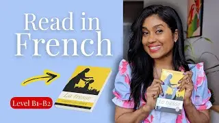 Learn French Naturally: Read-Aloud Book Extract for B1&ndash;B2 Learners