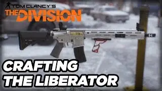 The Liberator High End Assault Rifle! - The Division Gameplay