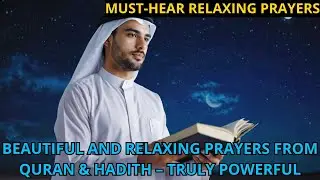 ULTIMATE SOOTHING PRAYER FROM QURAN & HADITH &ndash; BEAUTIFUL AND PEACEFUL VOICE