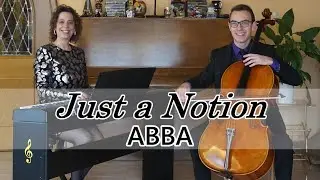 Just a Notion - ABBA | 🎵 Sheet Music Cello & Piano - Duo Klachello 🎹🎻