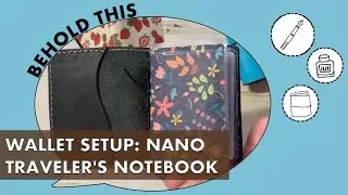 Wallet setup: Chic Sparrow nano traveler's notebook