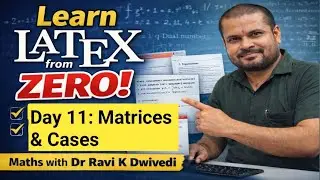 Matrices & Cases in LaTeX | Matrix Environment & Piecewise Functions | LaTeX Course Day 11