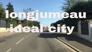 longjumeau ideal city 4K- Driving- French region
