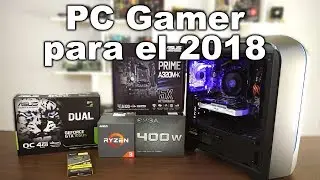 PC Gamer económica para jugar todo en el 2018 - Proto HW & Tec