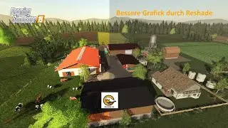 LS19 | Bessere Grafik durch Reshade // Reshade Settings und Tutorial von Team T&M Tobi