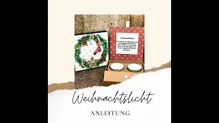 Teelicht mit Botschaft für Weihnachten - Bastelanleitung