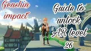 Genshin impact / how to unlock AR level 26 / stuck at AR level 25 ?