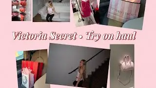 Try On Haul &bull; Victoria Secret & PINK 