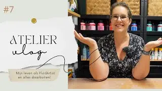 MarjoleinART AtelierVlog #7