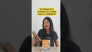 VITAMINA B12, POQUE &Eacute; BOA PARA O C&Eacute;REBRO?   #vitaminab12 #suplementos #saude
