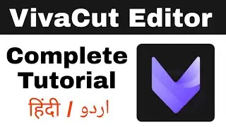 VivaCut Video Editor Complete Urdu Tutorial | Vivacut video editing app kaise use kare?