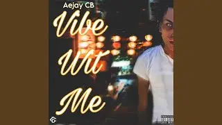 Vibe Wit Me