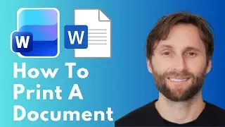 How to Print a Word Document in Microsoft Word [Full Guide 2026]