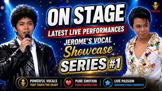 On Stage Performances | Jerome Evardome Vocal Tribute Series #1