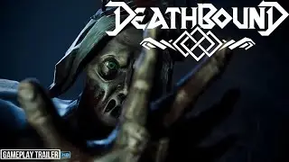 Deathbound | GAMEPLAY TRAILER