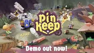 PinKeep | Demo Launch Trailer | OUT NOW!