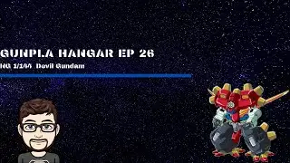 NG 1 144 Devil Gundam Gunpla Hangar Ep 26