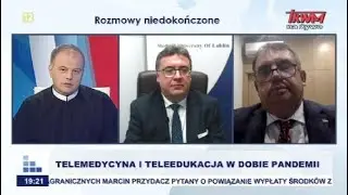 Rozmowy niedokończone: Telemedycyna i teleedukacja w dobie pandemii cz.I