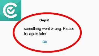 Fix Cashify App Oops Something Went Wrong Error | Fix Cashify something went wrong error | PSA 24