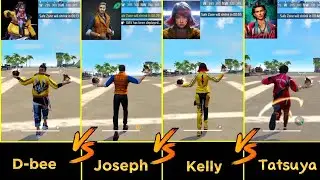 D-BEE VS JOSEPH VS TATSUYA VS KELLY CHARACTER  EMOTE RUN TEST[FREE FIRE]|||