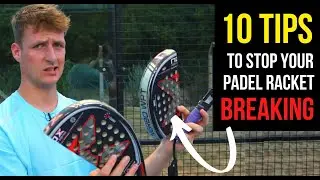How To Get Your Padel Racket To LAST a Long Time