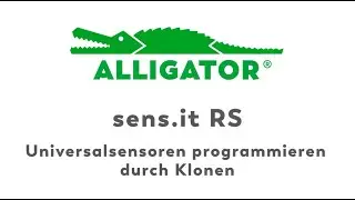 RDKS Universalsensoren programmieren durch Klonen | Wie funktioniert's? | ALLIGATOR sens.it RS