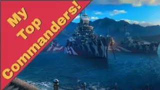Best Cruiser Commanders/Inspirations! World of Warships Legends
