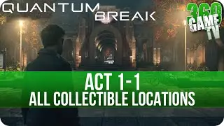 Quantum Break Act 1-1 Collectibles Locations (Riverport University Experiment)