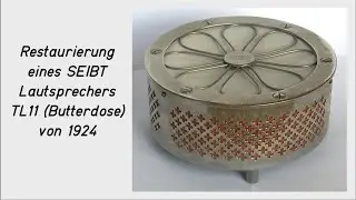 Restaurierung eines Seibt Trichterlosen Lautsprechers von 1924