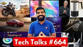 Tech Talks #664 - Realme U1, Zenfone Max Pro M2, PUBG Season 4, Nokia 9 Case, Folding Phone